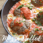 Mozza Stuffed Meatballs